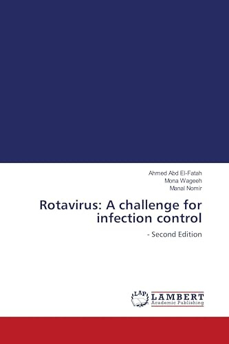 Rotavirus: A challenge for infection control: - Second Edition