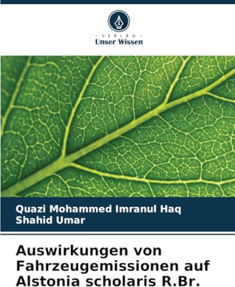Auswirkungen von Fahrzeugemissionen auf Alstonia scholaris R.Br.: DE