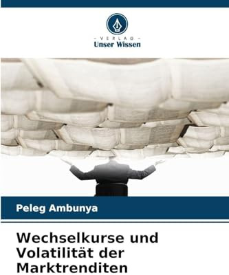 Wechselkurse und Volatilität der Marktrenditen