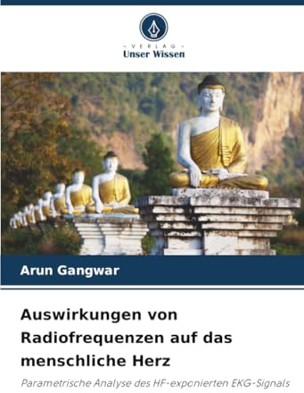 Auswirkungen von Radiofrequenzen auf das menschliche Herz: Parametrische Analyse des HF-exponierten EKG-Signals