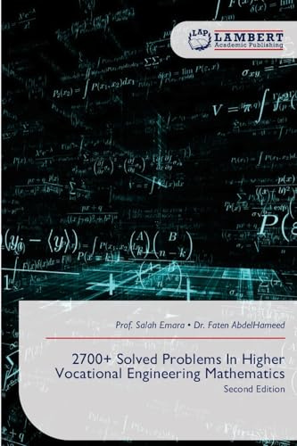 2700+ Solved Problems In Higher Vocational Engineering Mathematics: Second Edition