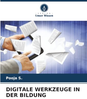 DIGITALE WERKZEUGE IN DER BILDUNG