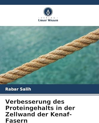 Verbesserung des Proteingehalts in der Zellwand der Kenaf-Fasern