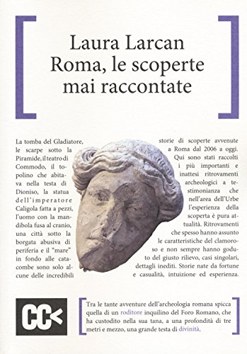 Roma, le scoperte mai raccontate (Scripta manent)