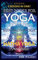 BEST BOOKS FOR YOGA LOVERS - 3 BOOKS IN ONE!: Hatha Yoga Pradipika, Patanjali Yoga Sutras, Kundalini Yoga (Great Yoga Books, Band 6)