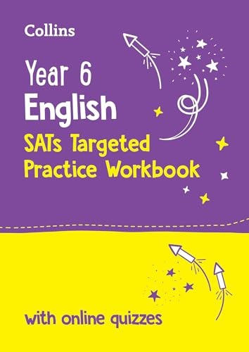 Year 6 English KS2 SATs Targeted Practice Workbook: Ideal for use at home and school (Collins KS2 SATs Practice)