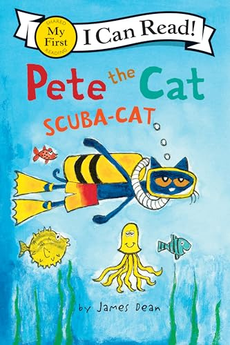 Pete the Cat: Scuba-Cat: A Groovy Underwater Story for Kids (Ages 4-8) about Scuba Diving and Making Friends (My First I Can Read)