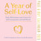 A Year of Self-Love Page-A-Day Calendar 2023: Daily Affirmations and Actions for Self-Compassion and Self-Worth