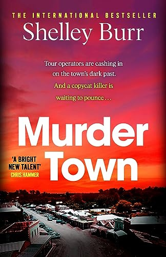 Murder Town: Totally gripping and addictive Australian crime fiction with a twist you won't see coming
