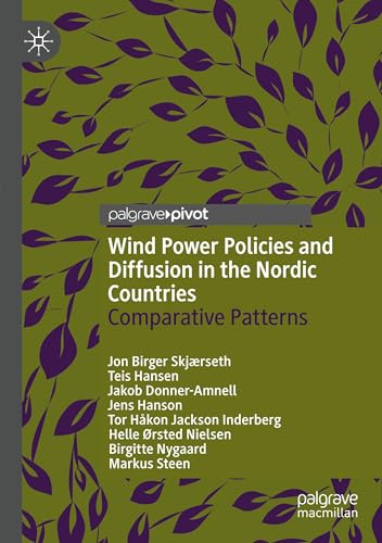 Wind Power Policies and Diffusion in the Nordic Countries: Comparative Patterns