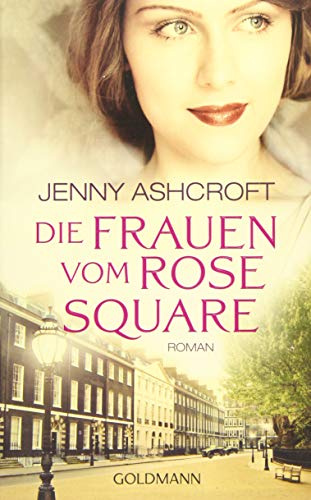 Die Frauen vom Rose Square: Roman: Roman. Deutsche Erstausgabe