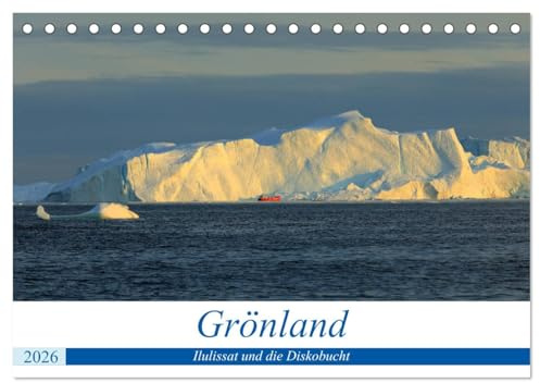 Grönland - Ilulissat und die Diskobucht (Tischkalender 2026 DIN A5 quer), CALVENDO Monatskalender: Faszinierende Bilder aus der arktischen Welt des Eisfjords in West Grönland (CALVENDO Orte)