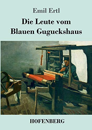 Die Leute vom Blauen Guguckshaus