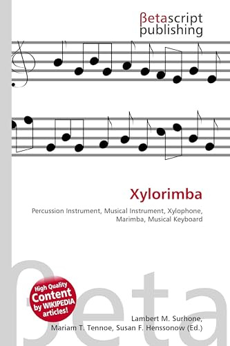 Xylorimba: Percussion Instrument, Musical Instrument, Xylophone, Marimba, Musical Keyboard