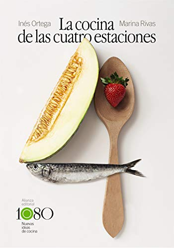 La cocina de las cuatro estaciones (Libros Singulares (LS))