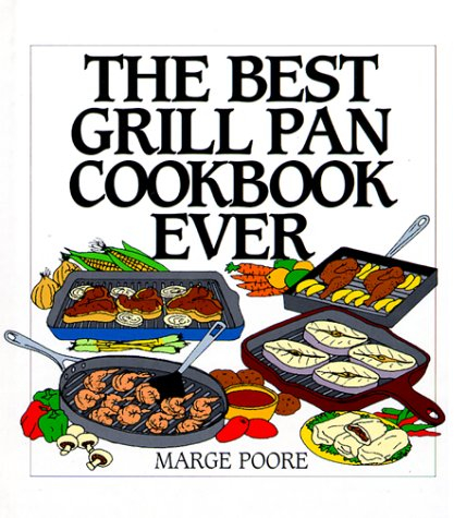 The Best Grill Pan Cookbook Ever