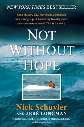 Not Without Hope: A Powerful True Story and Adventure Memoir of a Sports Tragedy at Sea