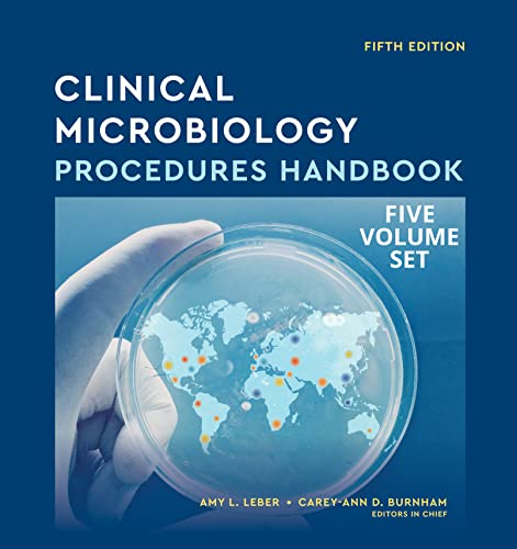 Clinical Microbiology Procedures Handbook, Multi-Volume (ASM Books)