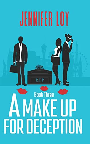 A Make Up For Deception: Book Three (Protector Series, Band 3)