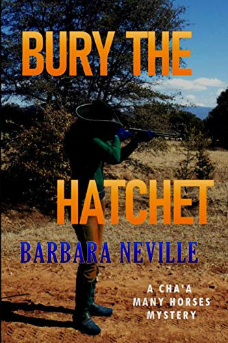 Bury the Hatchet: 4 (Cha'a Many Horses)