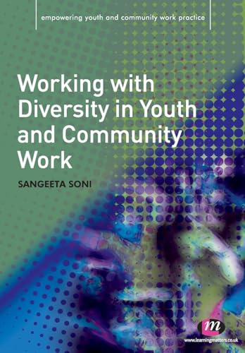 Working with Diversity in Youth and Community Work (Empowering Youth and Community Work PracticeýLM Series)