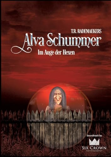 Alva Schummer - Im Auge der Hexen