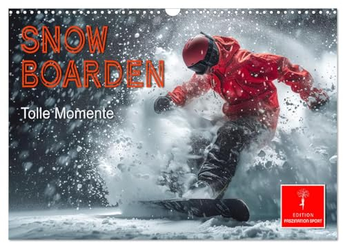 Snowboarden - tolle Momente (Wandkalender 2025 DIN A3 quer), CALVENDO Monatskalender: Kurven, Sprünge, Slides - Spaß ohne Ende. (CALVENDO Sport)