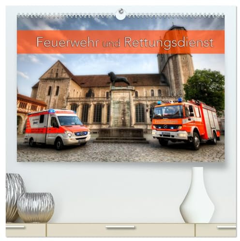 Feuerwehr und Rettungsdienst (hochwertiger Premium Wandkalender 2026 DIN A2 quer), Kunstdruck in Hochglanz: Einsatzfahrzeuge aus Feuerwehr und Rettungsdienst (CALVENDO Technologie)