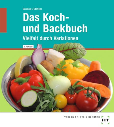 Das Koch- und Backbuch: Vielfalt durch Variationen, Sprache - Deutsch