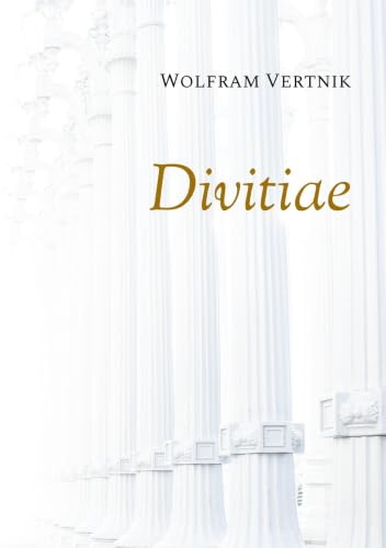 Divitiae: Prinzipien des finanziellen Wohlstands