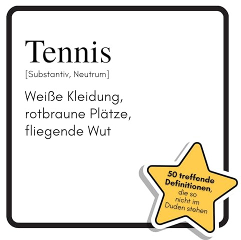 Tennis: Weiße Kleidung, rotbraune Plätze, fliegende Wut. Das lustige Geschenkbuch für Mann, Frau, Kollege, Freund zu Geburtstag, Weihnachten