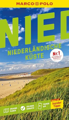 MARCO POLO Reiseführer Niederländische Küste: Reisen mit Insider-Tipps. Inklusive kostenloser Touren-App
