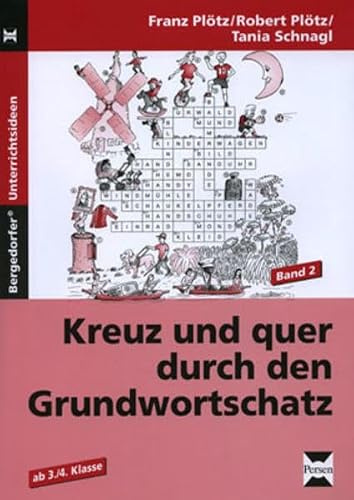 Kreuz und quer durch den Grundwortschatz - Band 2: 3./4. Klasse