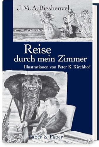 Reise durch mein Zimmer: Mit Illustrationen von Peter K. Kirchhof