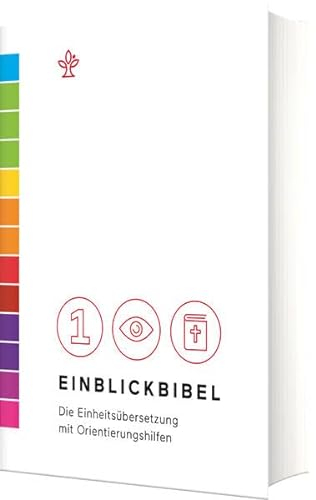 Einblickbibel: Die Einheitsübersetzung mit Orientierungshilfen