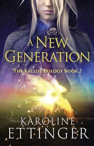 A New Generation (The Kallos Trilogy, Band 2)
