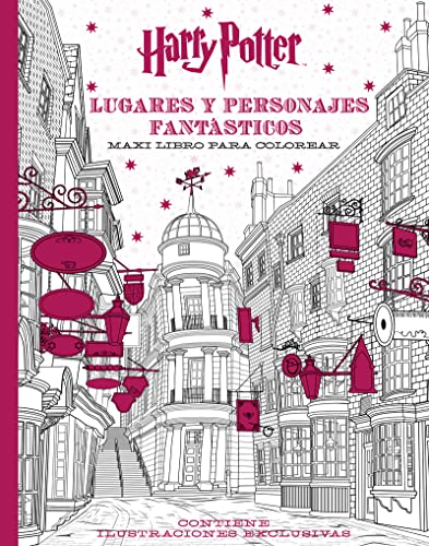 Harry Potter. Lugares Y Personajes Fantasticos. Maxi Libro Pa (HARRY POTTER LIBROS PARA COLOREAR)