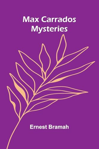 Max Carrados Mysteries