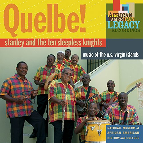 Quelbe! Music Of The U.S. Virgin Islands