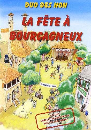La fête à Bourcagneux