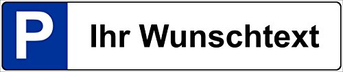 Schild – Wunsch-text - Kfz Kennzeichen Nummern-schild Parkplatz-schild Park-schild – 52x11cm mit Bohrlöchern | stabile 3mm starke Aluminiumverbundplatte – S00019A +++ in 5 Varianten erhältlich