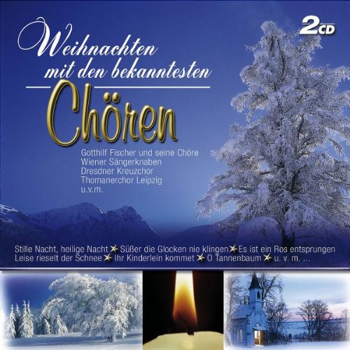 Weihnachten mit Den Bekanntesten Chören