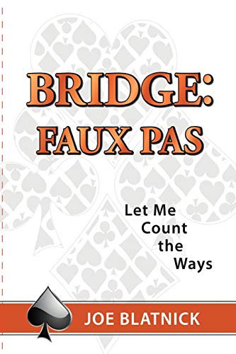 Bridge: Faux Pas - Let Me Count the Ways
