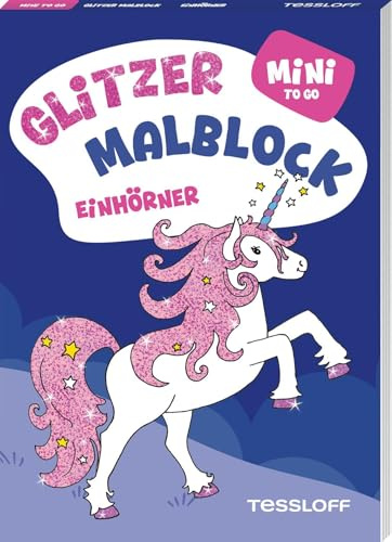 Mini Glitzer Malblock to go. Einhörner | Ausmalspaß mit WOW-Effekt | Mit Glitzermotiven und ankolorierten Seiten | Für Kinder ab 5 Jahren: Mit bunten ... Kinder ab 5 Jahren (Malbücher und -blöcke)