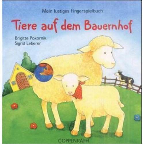 Tiere auf dem Bauernhof (Mein lustiges Fingerspielbuch)