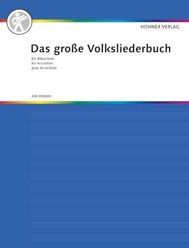 Das große Volksliederbuch für Akkordeon: mit 101 Volksliedern. Akkordeon. (Das große Akkordeonbuch)