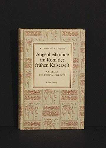 Augenheilkunde im Rom der frühen Kaiserzeit