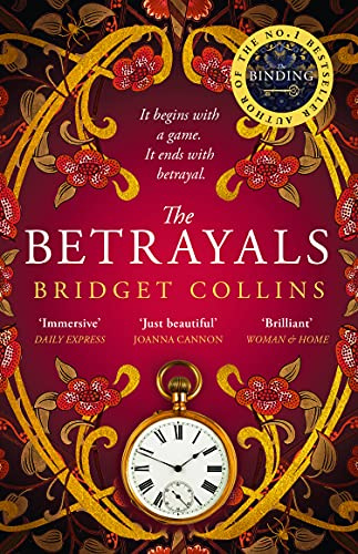 The Betrayals: Discover the stunning fiction book from the author of Sunday Times bestseller THE BINDING and THE NAKED LIGHT