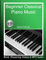 Beginner Classical Piano Music: Teach Yourself How to Play Famous Piano Pieces by Bach, Mozart, Beethoven & the Great Composers (Book, Streaming Videos & MP3 Audio) (Piano Book for Adult Beginners)