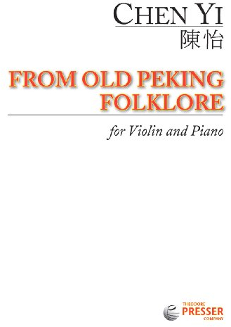 From Old Peking Folklore: For Violin and Piano